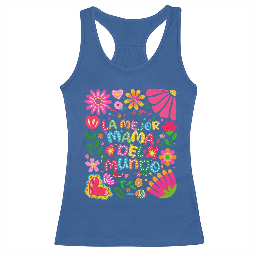 La Mejor Mama Del Mundo Racerback Tank Top Dia de las Madres Regalo Gift TS14 Royal Blue Print Your Wear
