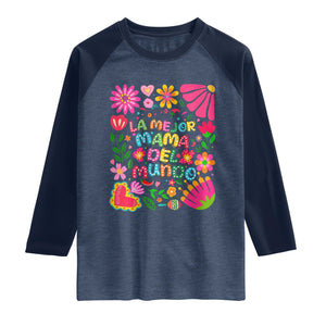 La Mejor Mama Del Mundo Raglan Shirt Dia de las Madres Regalo Gift TS14 Heather Denim Navy Print Your Wear