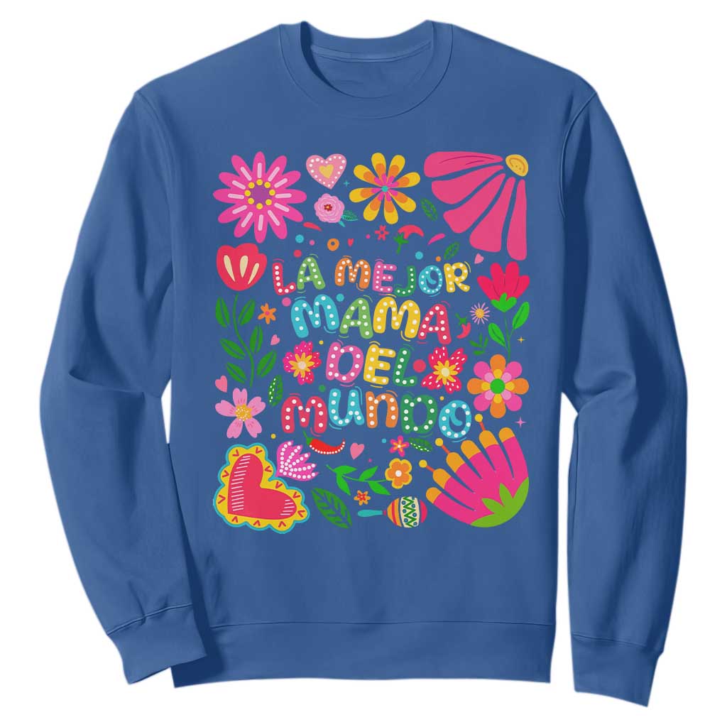 La Mejor Mama Del Mundo Sweatshirt Dia de las Madres Regalo Gift TS14 Royal Blue Print Your Wear