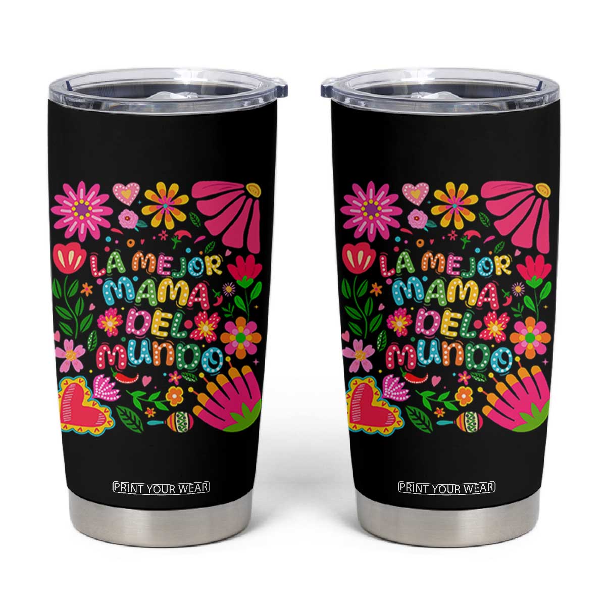 La Mejor Mama Del Mundo Tumbler Cup Dia de las Madres Regalo Gift TS14 Black Print Your Wear