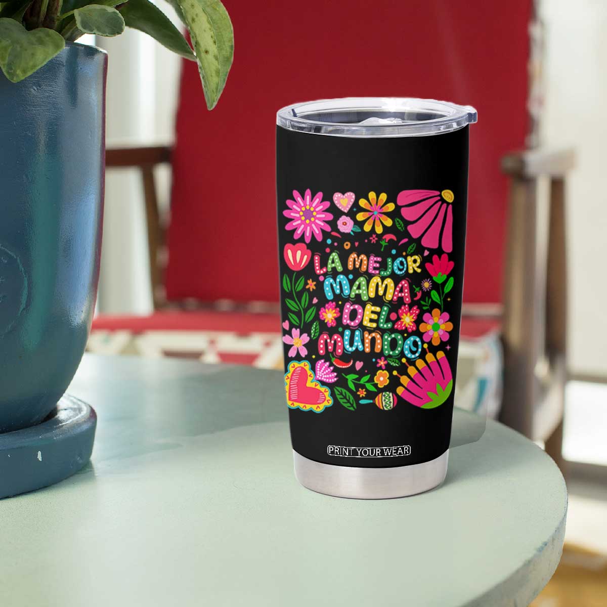 La Mejor Mama Del Mundo Tumbler Cup Dia de las Madres Regalo Gift TS14 Print Your Wear