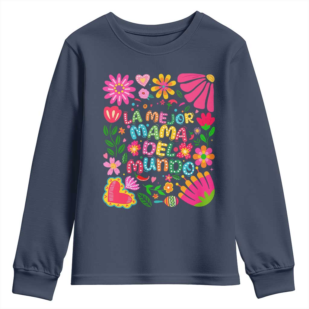 La Mejor Mama Del Mundo Youth Sweatshirt Dia de las Madres Regalo Gift TS14 Navy Print Your Wear