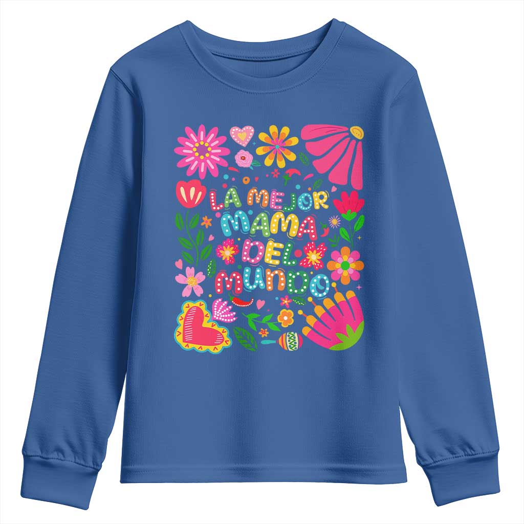 La Mejor Mama Del Mundo Youth Sweatshirt Dia de las Madres Regalo Gift TS14 Royal Blue Print Your Wear