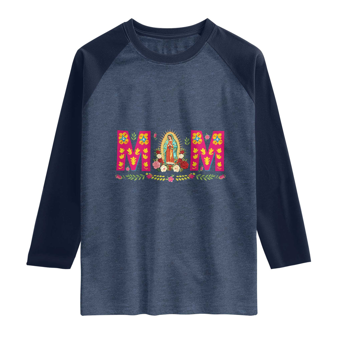 Virgen de Guadalupe Raglan Shirt Mexican Heritage Mom Mother’s Day Gift TS14 Heather Denim Navy Print Your Wear