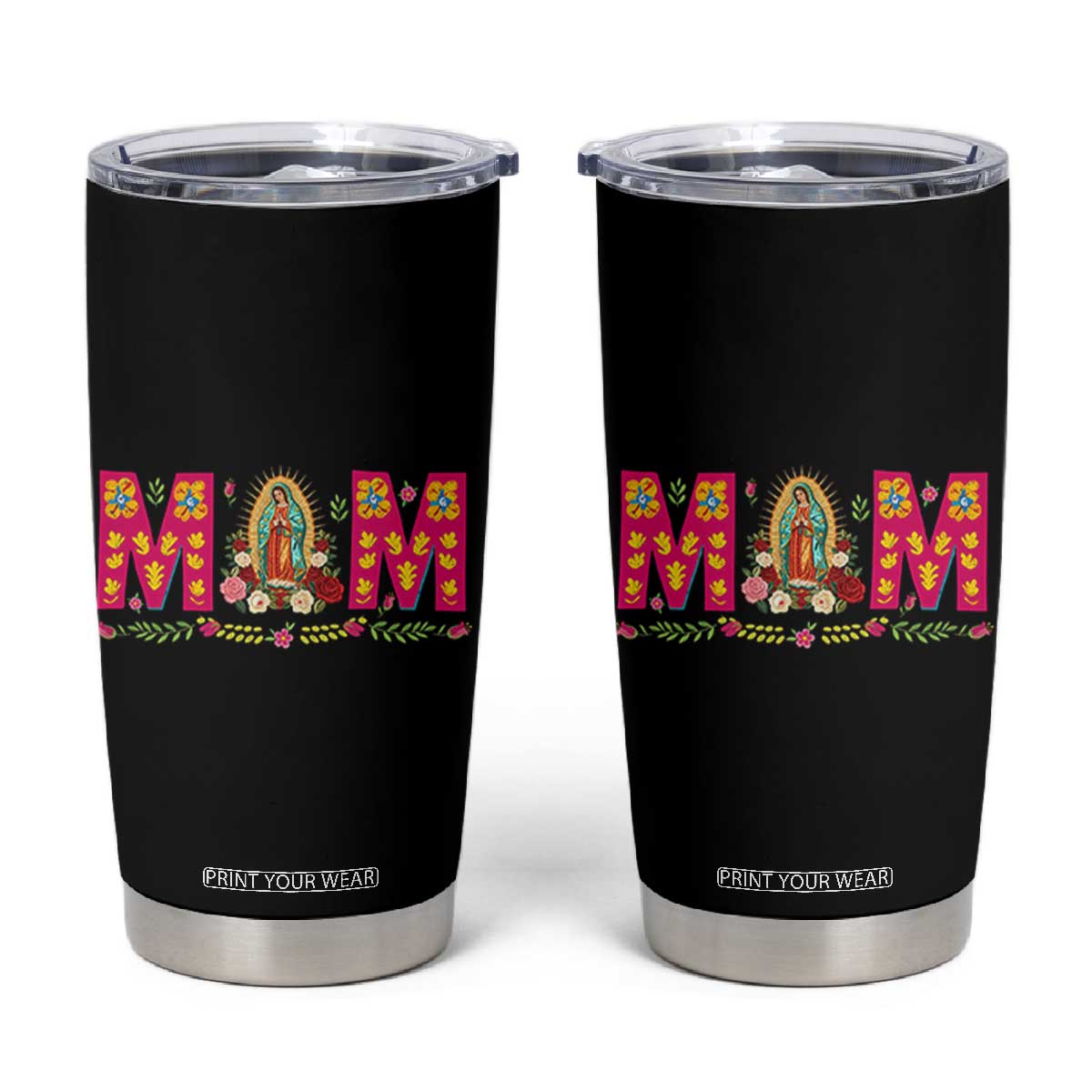 Virgen de Guadalupe Tumbler Cup Mexican Heritage Mom Mother’s Day Gift TS14 Black Print Your Wear