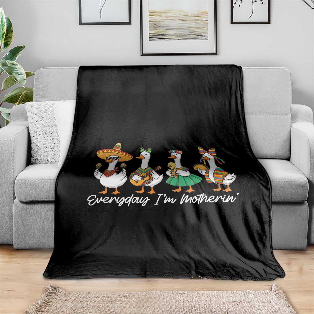 Everyday I'm Motherin Throw Blanket Cinco De Mayo Silly Goose Fiesta TS14 Print Your Wear