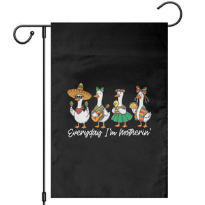 Everyday I'm Motherin Garden Flag Cinco De Mayo Silly Goose Fiesta TS14 Black Print Your Wear