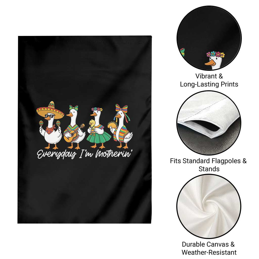 Everyday I'm Motherin Garden Flag Cinco De Mayo Silly Goose Fiesta TS14 Print Your Wear