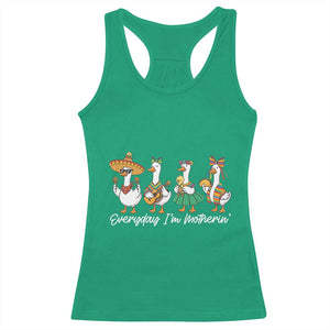 Everyday I'm Motherin Racerback Tank Top Cinco De Mayo Silly Goose Fiesta TS14 Irish Green Print Your Wear