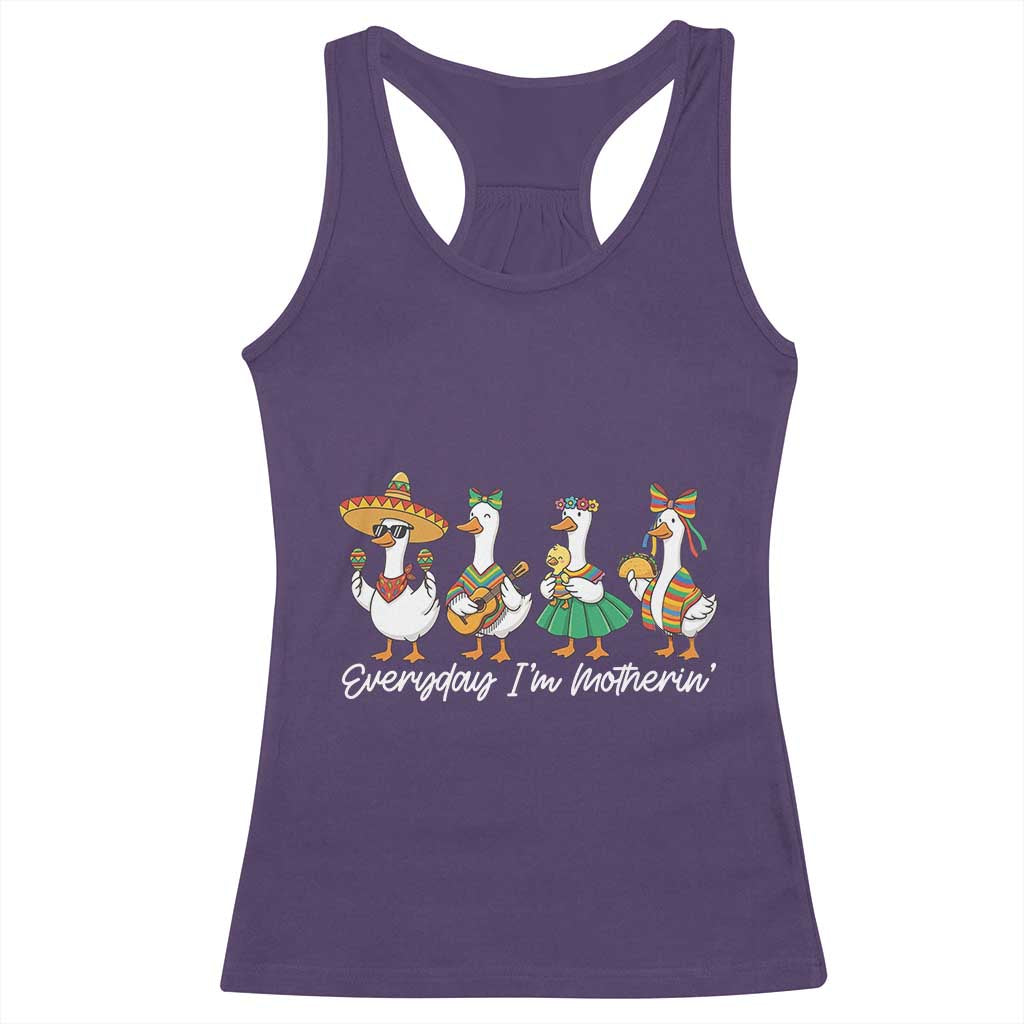Everyday I'm Motherin Racerback Tank Top Cinco De Mayo Silly Goose Fiesta TS14 Purple Print Your Wear