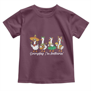 Everyday I'm Motherin Toddler T Shirt Cinco De Mayo Silly Goose Fiesta TS14 Maroon Print Your Wear