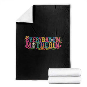 Every Day I'm Motherin Throw Blanket Cinco De Mayo Mexican Mom Gift TS14 Black Print Your Wear