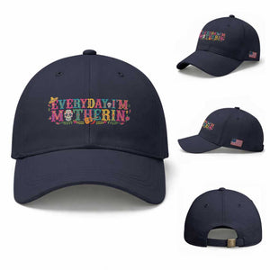 Every Day I'm Motherin Baseball Cap Cinco De Mayo Mexican Mom Gift TS14 Baseball Cap Universal Fit Navy Print Your Wear