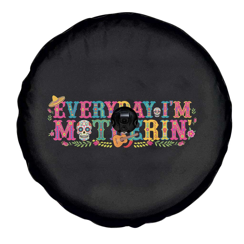 Every Day I'm Motherin Spare Tire Cover Cinco De Mayo Mexican Mom Gift TS14 Print Your Wear