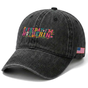 Every Day I'm Motherin Washed Cotton Baseball Cap Cinco De Mayo Mexican Mom Gift TS14 Print Your Wear
