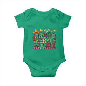 Nacho Average Mama Baby Onesie Mexican Mama Cinco De Mayo Fiesta Mother's Day Gift TS14 Irish Green Print Your Wear