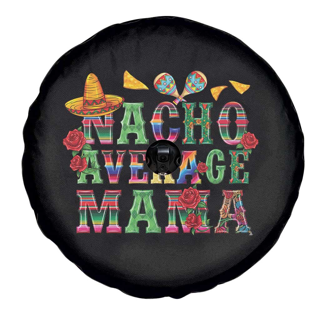 Nacho Average Mama Spare Tire Cover Mexican Mama Cinco De Mayo Fiesta Mother's Day Gift TS14 Print Your Wear