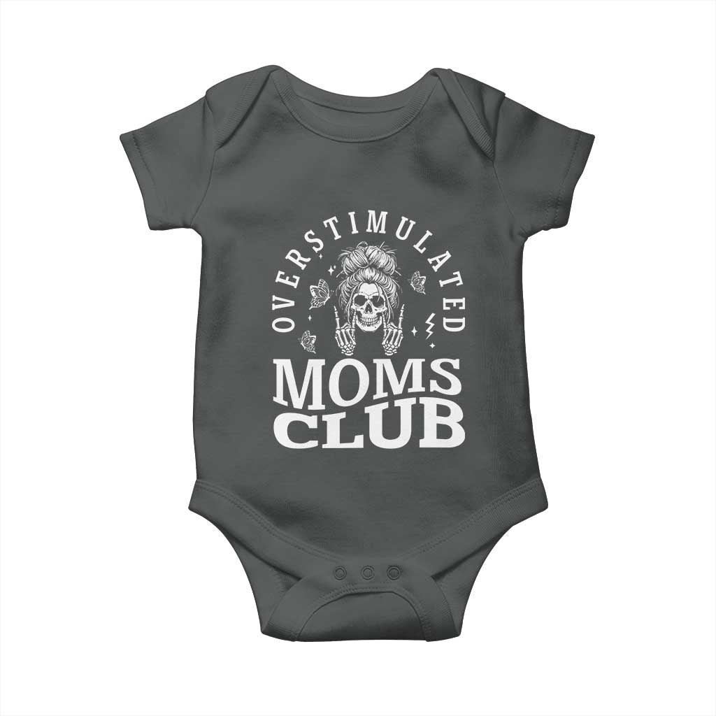 Overstimulated Moms Club Baby Onesie Funny Skeleton Mom Mother's Day Gift TS14 Dark Heather Print Your Wear