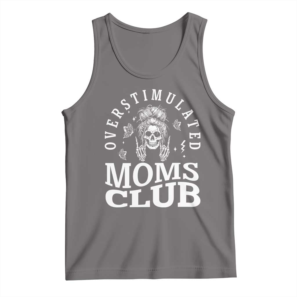 Overstimulated Moms Club Tank Top Funny Skeleton Mom Mother's Day Gift TS14 Deep Heather Print Your Wear