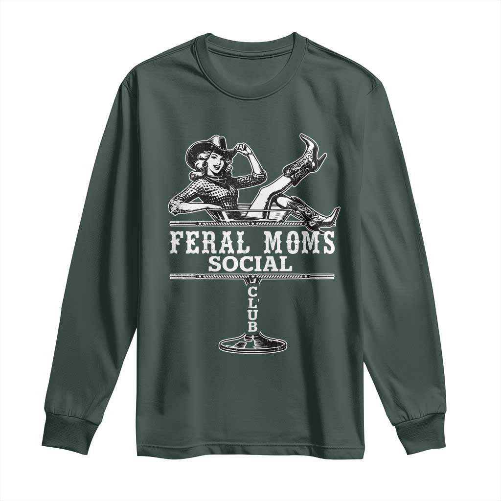 Feral Moms Social Club Long Sleeve Shirt Western Cowgirl Mom Mother’s Day Gift TS14 Dark Forest Green Print Your Wear