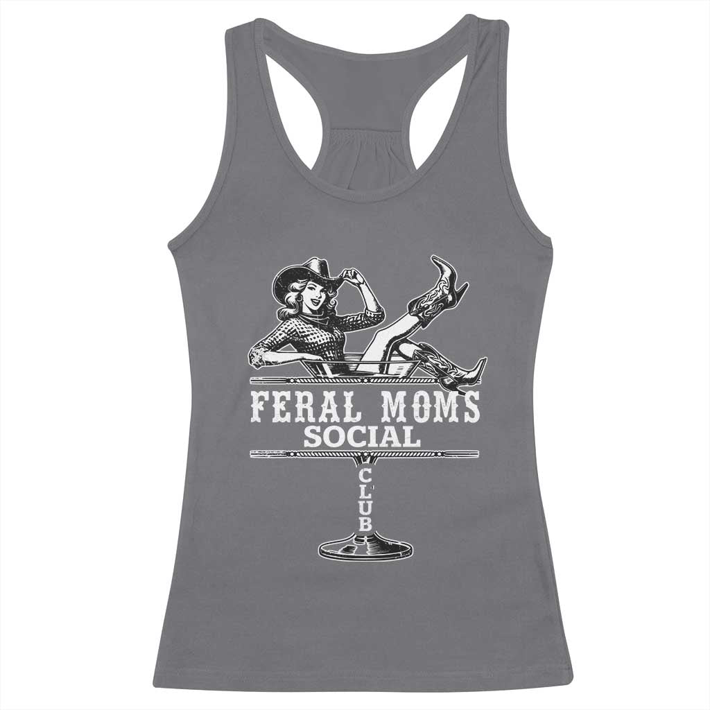 Feral Moms Social Club Racerback Tank Top Western Cowgirl Mom Mother’s Day Gift TS14 Charcoal Print Your Wear