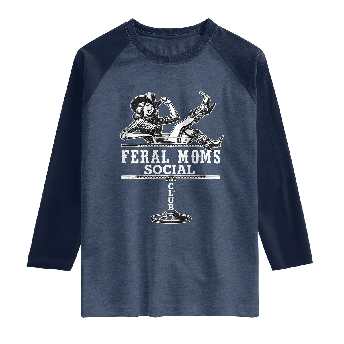 Feral Moms Social Club Raglan Shirt Western Cowgirl Mom Mother’s Day Gift TS14 Heather Denim Navy Print Your Wear
