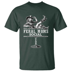 Feral Moms Social Club T Shirt Western Cowgirl Mom Mother’s Day Gift TS14 Dark Forest Green Print Your Wear