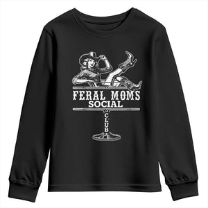 Feral Moms Social Club Youth Sweatshirt Western Cowgirl Mom Mother’s Day Gift TS14 Black Print Your Wear