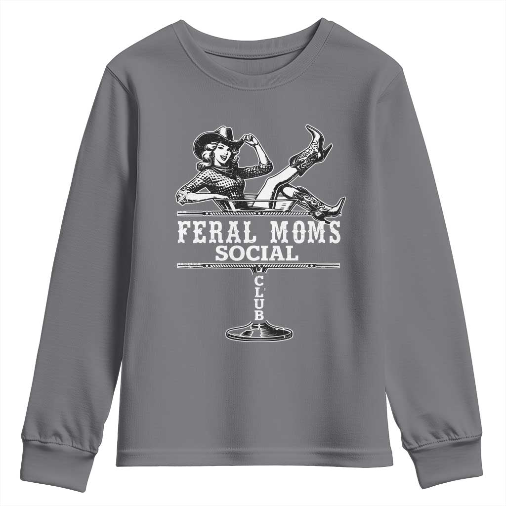 Feral Moms Social Club Youth Sweatshirt Western Cowgirl Mom Mother’s Day Gift TS14 Charcoal Print Your Wear