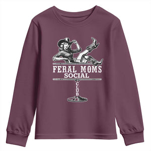 Feral Moms Social Club Youth Sweatshirt Western Cowgirl Mom Mother’s Day Gift TS14 Maroon Print Your Wear