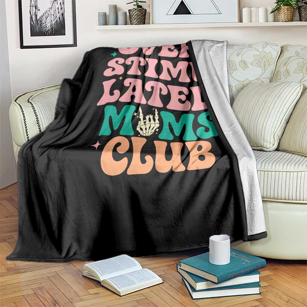 Overstimulated Moms Club Throw Blanket Funny Mom Life Mother Day Gift TS14 Print Your Wear