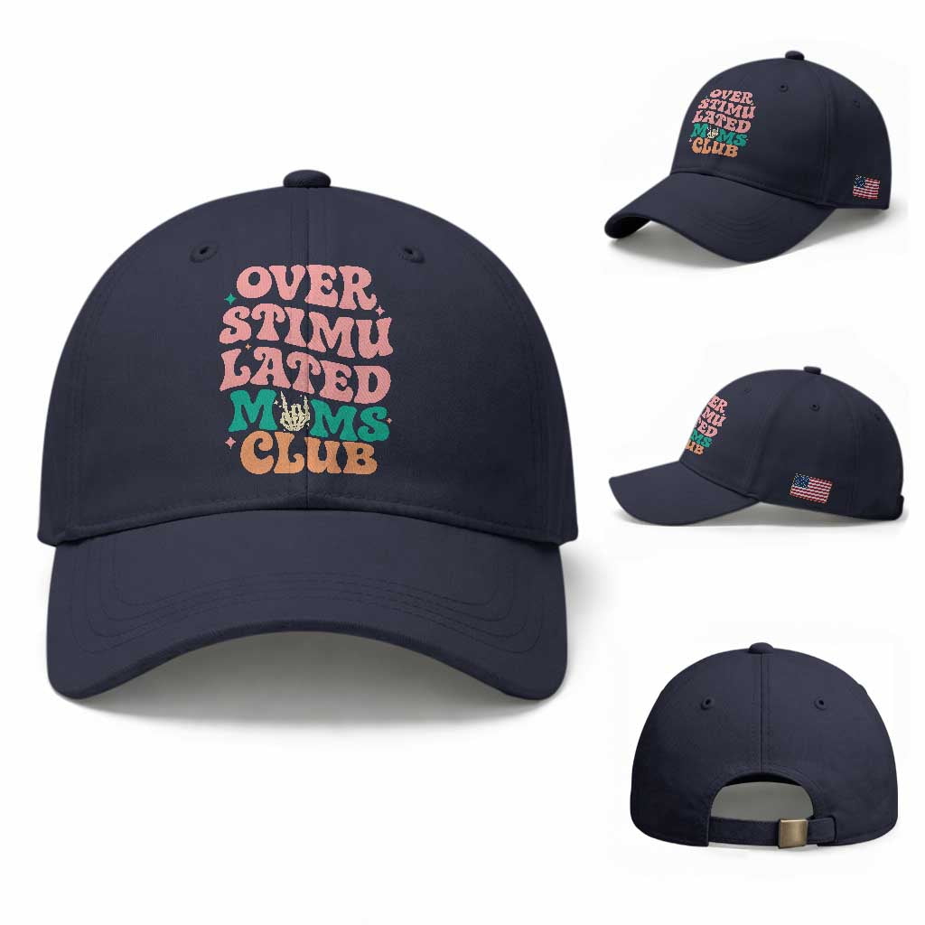 Overstimulated Moms Club Baseball Cap Funny Mom Life Mother Day Gift TS14 Baseball Cap Universal Fit Navy Print Your Wear