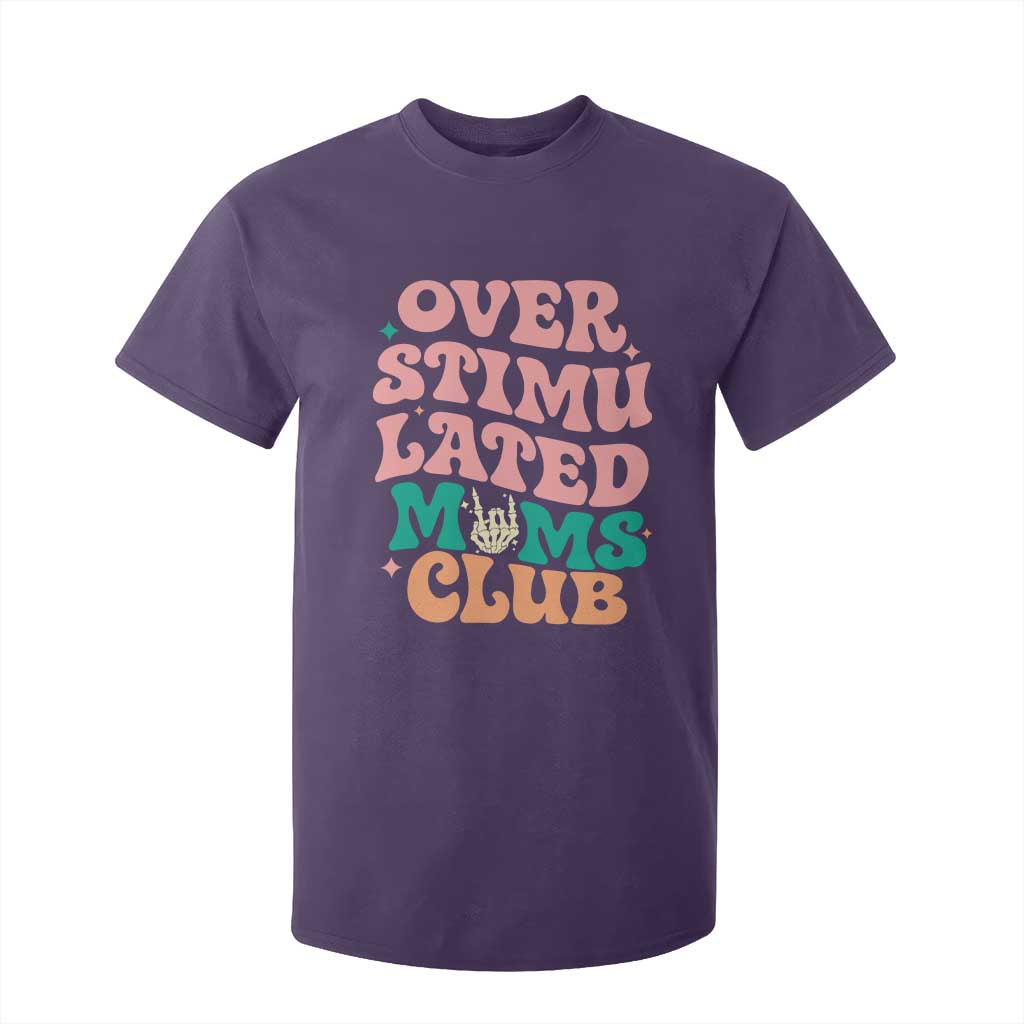 Overstimulated Moms Club T Shirt For Kid Funny Mom Life Mother Day Gift TS14 Purple Print Your Wear