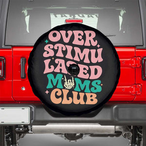 Overstimulated Moms Club Spare Tire Cover Funny Mom Life Mother Day Gift TS14 Black Print Your Wear