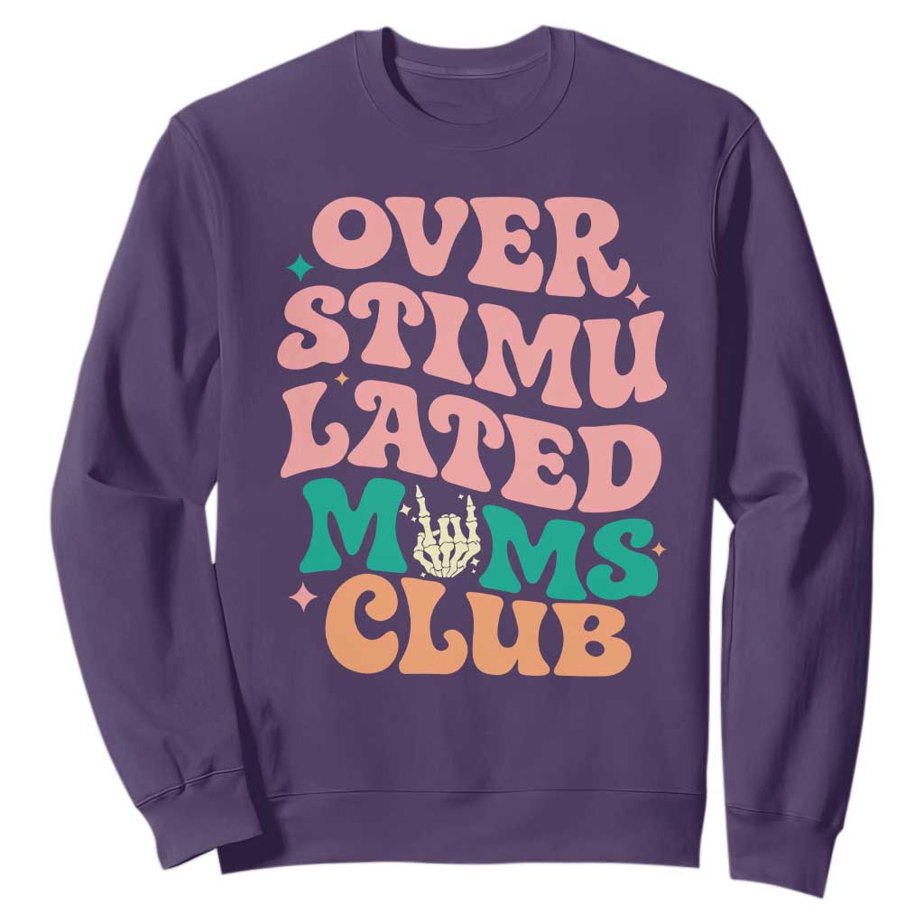 Overstimulated Moms Club Sweatshirt Funny Mom Life Mother Day Gift TS14 Purple Print Your Wear