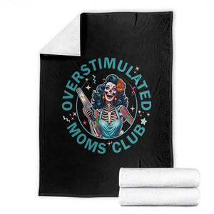 Overstimulated Moms Club Throw Blanket Neurodivergent Mom Mental Health TS14 Black Print Your Wear