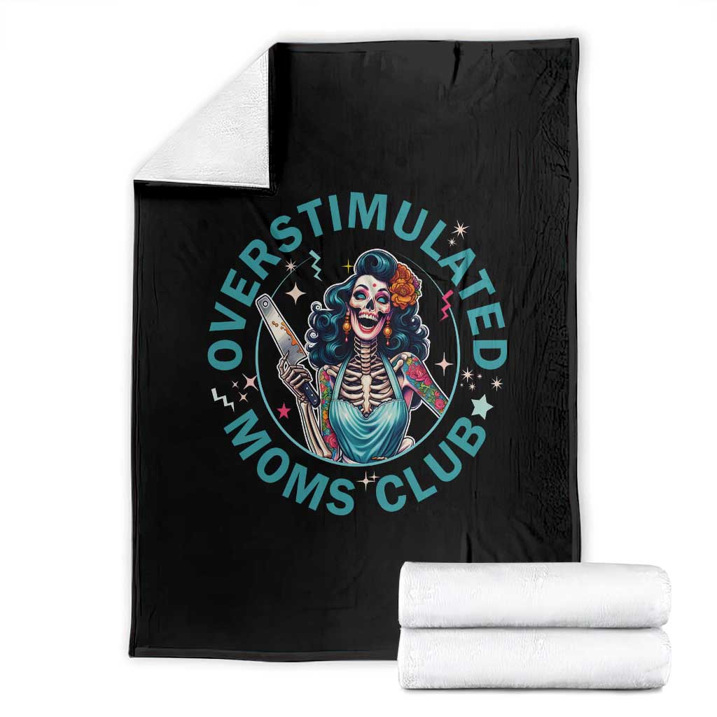 Overstimulated Moms Club Throw Blanket Neurodivergent Mom Mental Health TS14 Black Print Your Wear