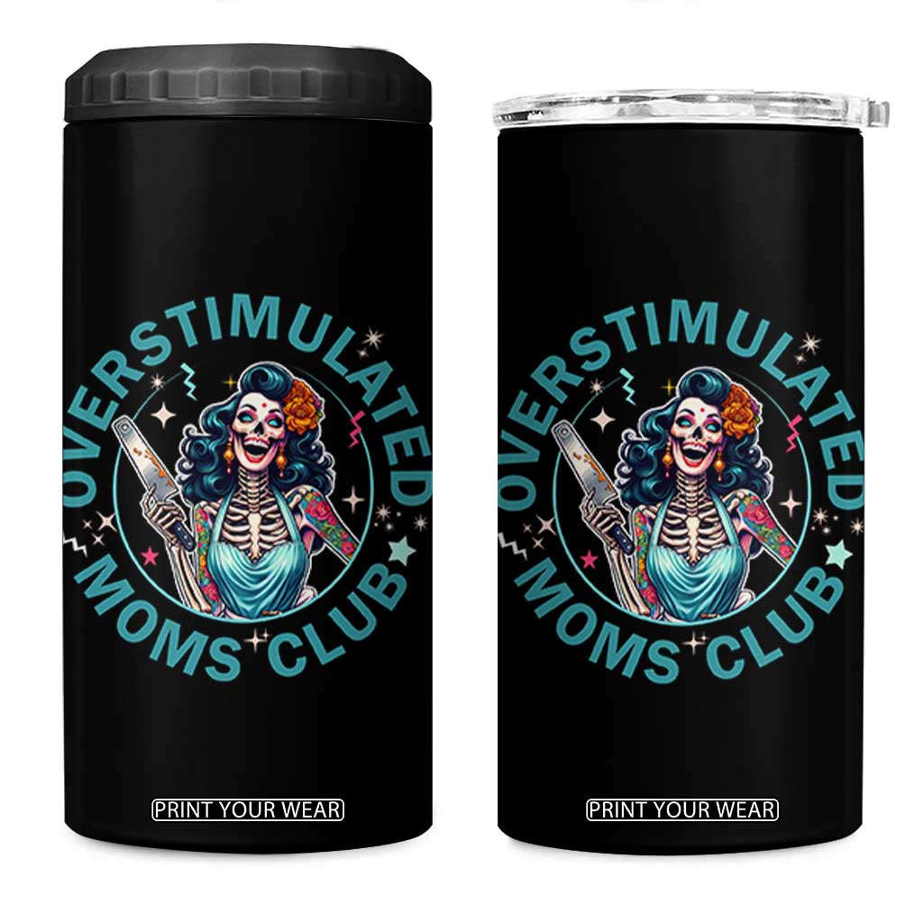Overstimulated Moms Club 4 in 1 Can Cooler Tumbler Neurodivergent Mom Mental Health TS14 One Size: 16 oz Black Print Your Wear