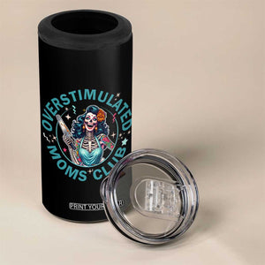 Overstimulated Moms Club 4 in 1 Can Cooler Tumbler Neurodivergent Mom Mental Health TS14 Print Your Wear