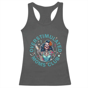 Overstimulated Moms Club Racerback Tank Top Neurodivergent Mom Mental Health TS14 Dark Heather Print Your Wear