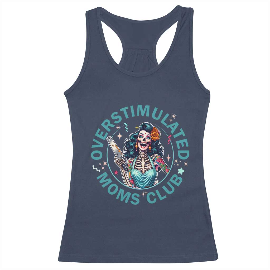 Overstimulated Moms Club Racerback Tank Top Neurodivergent Mom Mental Health TS14 Navy Print Your Wear