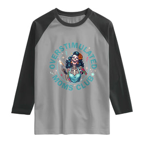 Overstimulated Moms Club Raglan Shirt Neurodivergent Mom Mental Health TS14 Sport Gray Black Print Your Wear