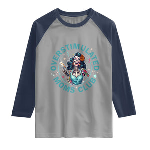 Overstimulated Moms Club Raglan Shirt Neurodivergent Mom Mental Health TS14 Sport Gray Navy Print Your Wear
