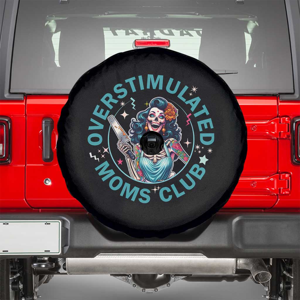 Overstimulated Moms Club Spare Tire Cover Neurodivergent Mom Mental Health TS14 Black Print Your Wear