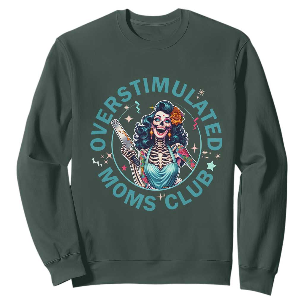 Overstimulated Moms Club Sweatshirt Neurodivergent Mom Mental Health TS14 Dark Forest Green Print Your Wear