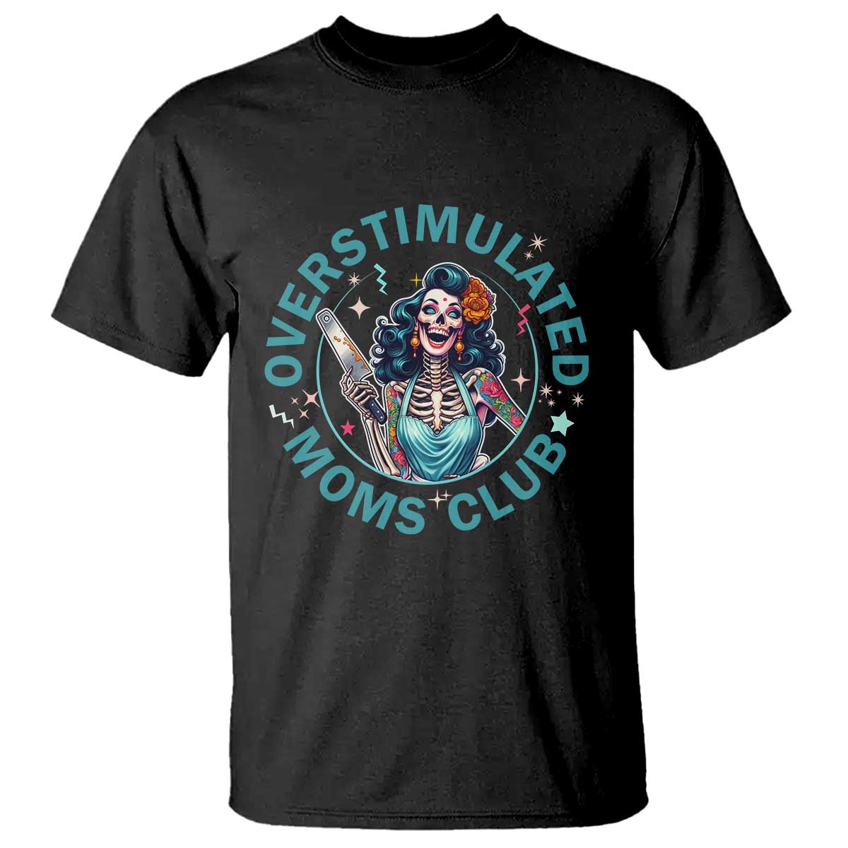 Overstimulated Moms Club T Shirt Neurodivergent Mom Mental Health TS14 Black Print Your Wear