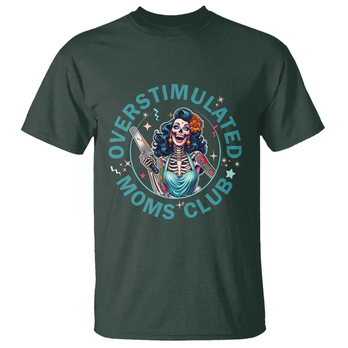 Overstimulated Moms Club T Shirt Neurodivergent Mom Mental Health TS14 Dark Forest Green Print Your Wear