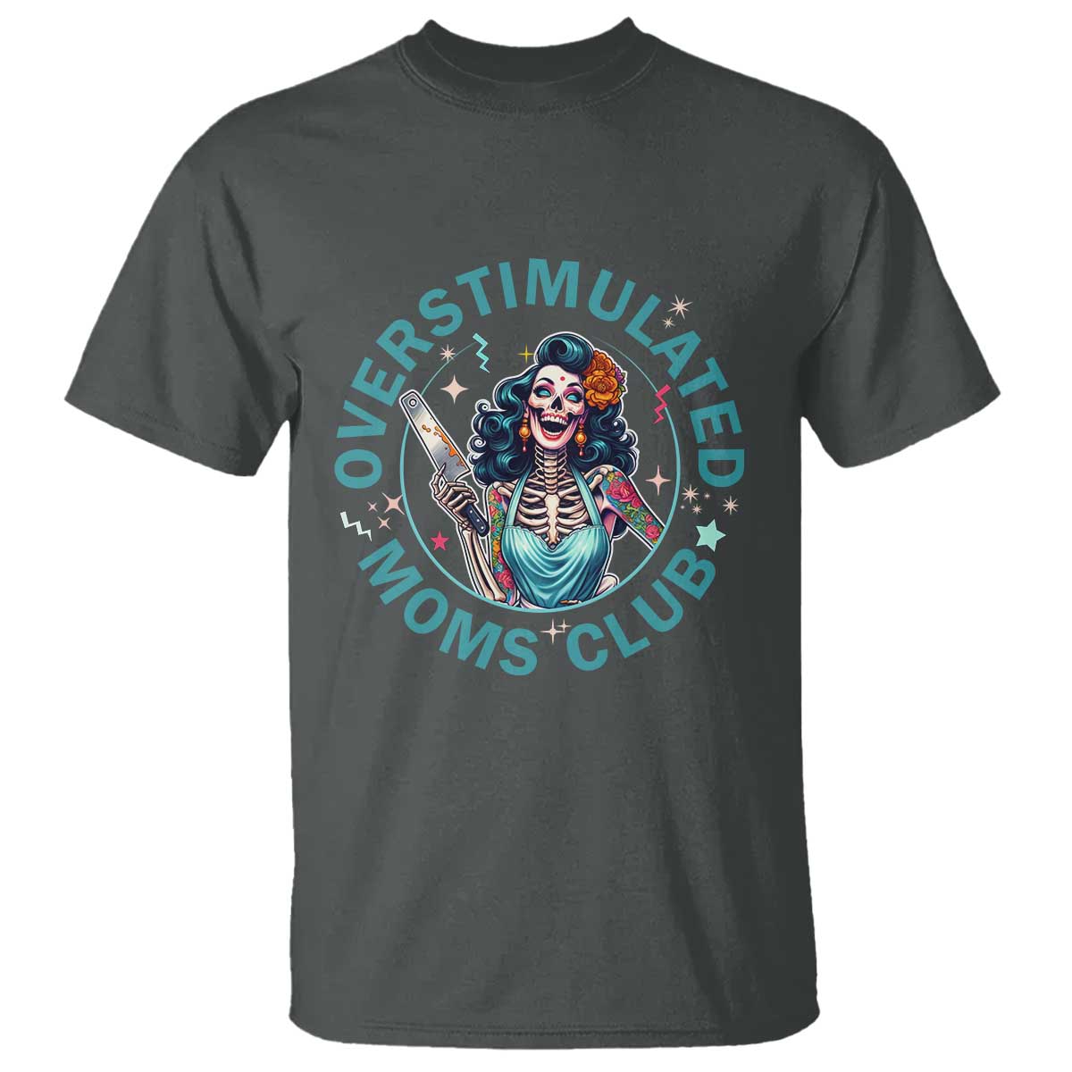 Overstimulated Moms Club T Shirt Neurodivergent Mom Mental Health TS14 Dark Heather Print Your Wear