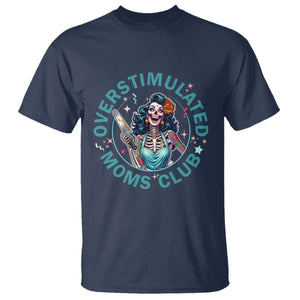 Overstimulated Moms Club T Shirt Neurodivergent Mom Mental Health TS14 Navy Print Your Wear