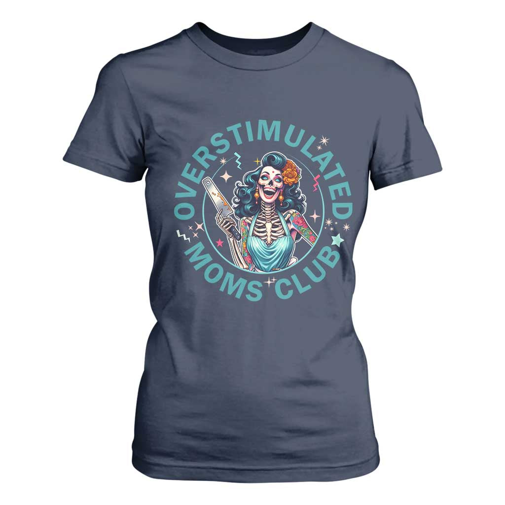 Overstimulated Moms Club T Shirt For Women Neurodivergent Mom Mental Health TS14 Navy Print Your Wear